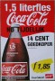 35PRO. 1.5 literfles nu tijdelijk 14ct goedkoper  Coca-Cola is it!  40x33  G+ (Small)